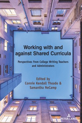 bokomslag Working with and against Shared Curricula