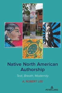 bokomslag Native North American Authorship