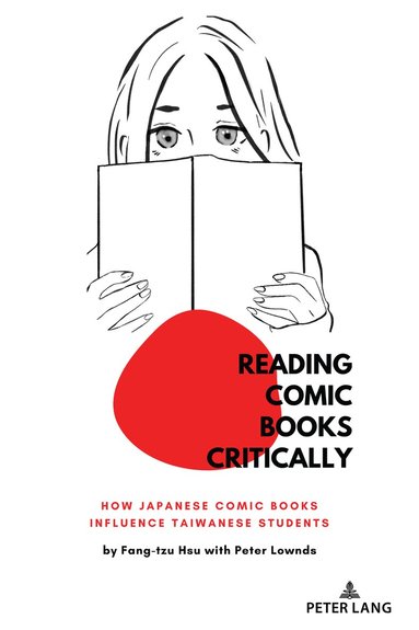 Fang-Tzu Hsu, Peter Lownds - Reading Comic Books Critically, Häftad