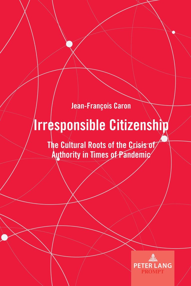 Irresponsible Citizenship 1