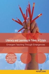 bokomslag Literacy and Learning in Times of Crisis