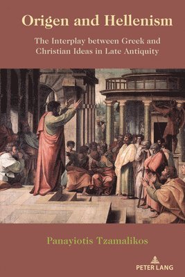 Origen and Hellenism 1