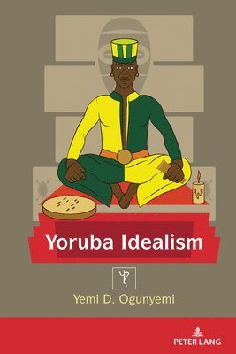 bokomslag Yoruba Idealism