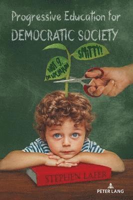 Progressive Education for Democratic Society 1