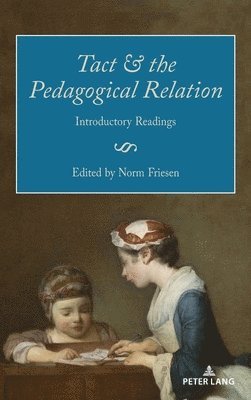 bokomslag Tact and the Pedagogical Relation