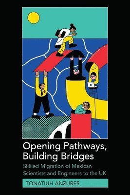 bokomslag Opening Pathways, Building Bridges