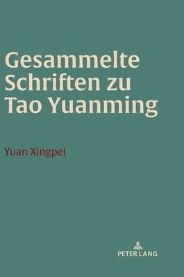 Gesammelte Schriften zu Tao Yuanming
