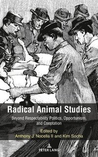 bokomslag Radical Animal Studies