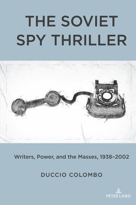 bokomslag The Soviet Spy Thriller