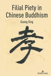 bokomslag Filial Piety in Chinese Buddhism