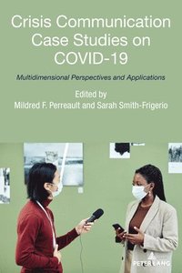bokomslag Crisis Communication Case Studies on COVID-19