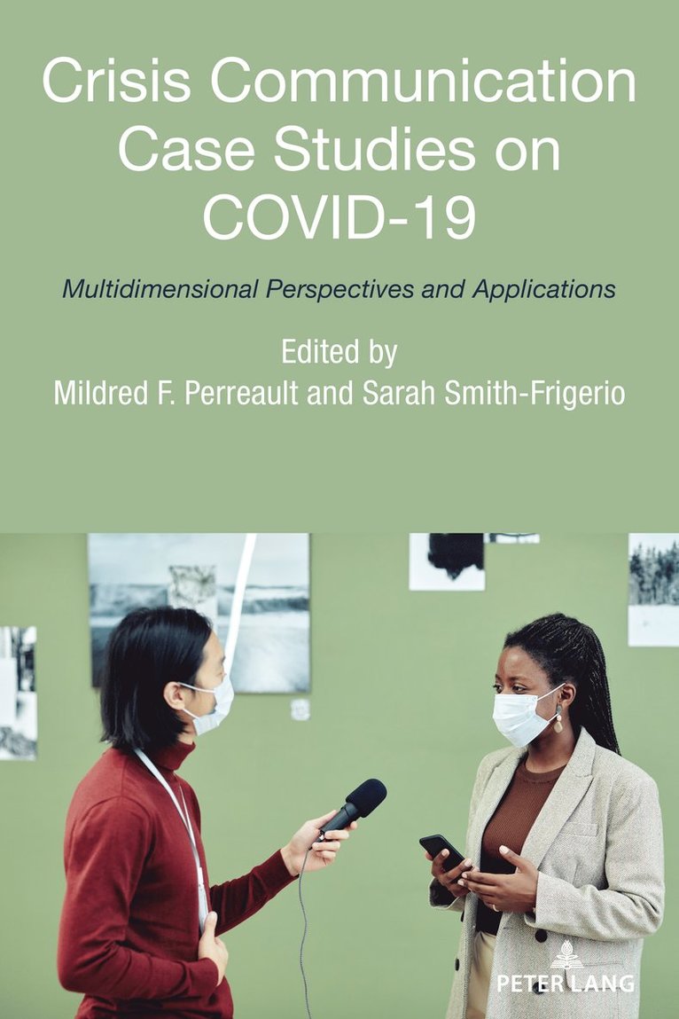 Mildred Perreault, Sarah Smith-Frigerio, Carolyn Bronstein - Crisis Communication Case Studies on COVID-19, Häftad