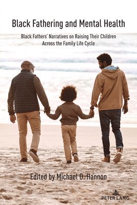 Black Fathering and Mental Health 1