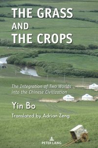 bokomslag Grass and the Crops