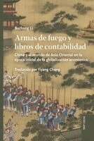 Bozhong Li - Armas de fuego y libros de contabilidad, Inbunden
