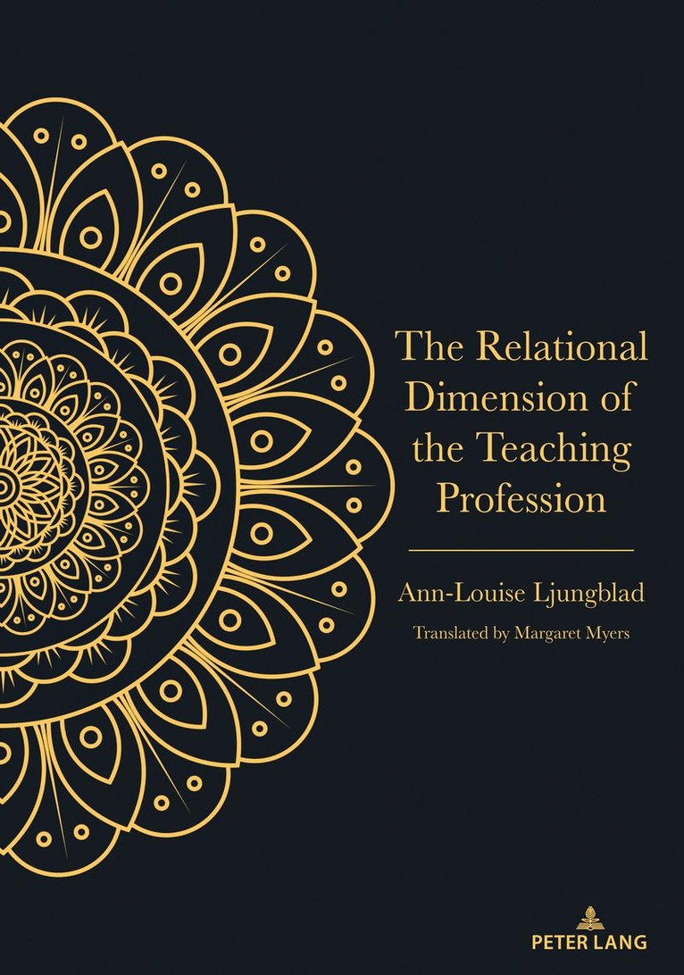 The Relational Dimension of the Teaching Profession 1