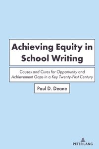 bokomslag Achieving Equity in School Writing