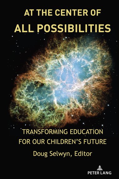 Doug Selwyn - At the Center of All Possibilities, Inbunden