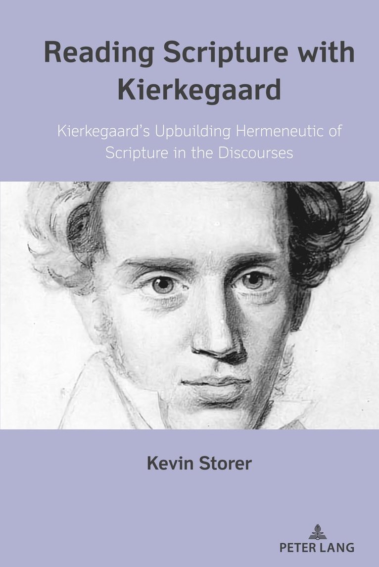 Kevin Storer - Reading Scripture with Kierkegaard, Inbunden