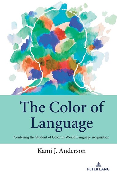 Kami J. Anderson, Andre E. Johnson - Color of Language, Häftad