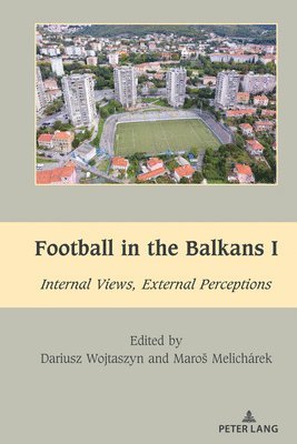 Football in the Balkans I 1