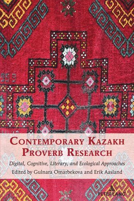 bokomslag Contemporary Kazakh Proverb Research