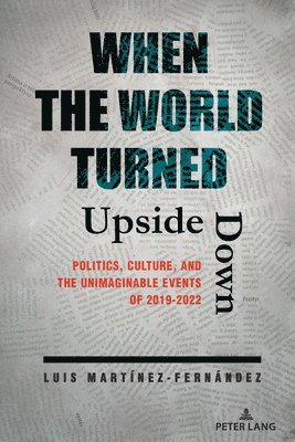 Luis Martínez-Fernández, Luis Martinez-Fernandez - When the World Turned Upside Down, Häftad
