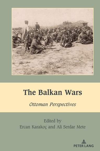 Ercan Karakoç, Ali Serdar Mete - Balkan Wars, Inbunden