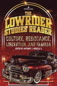 bokomslag The Lowrider Studies Reader