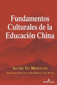bokomslag Fundamentos Culturales de la Educacin China