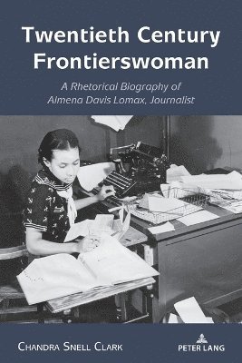 Twentieth Century Frontierswoman 1