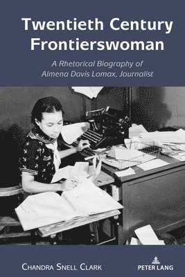 Twentieth Century Frontierswoman 1