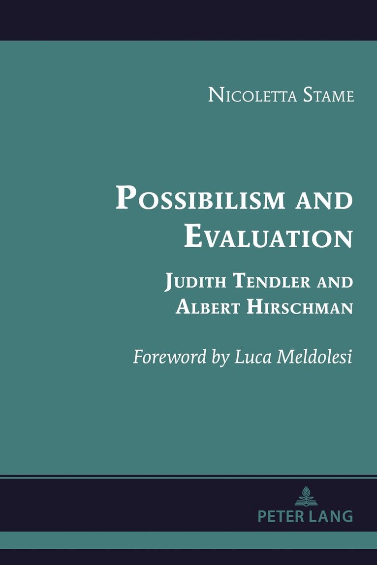 Nicoletta Stame, Luca Meldolesi - Possibilism and Evaluation, Inbunden