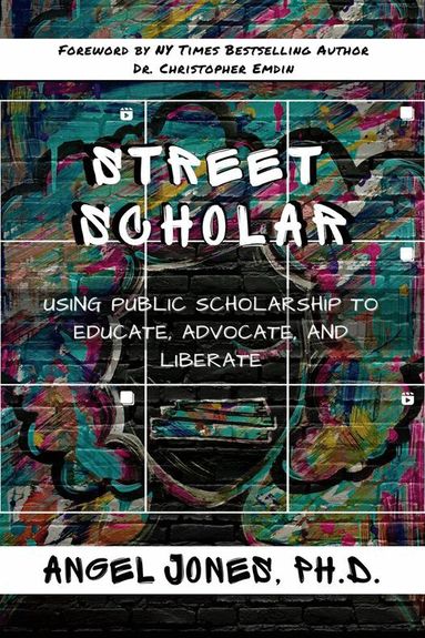 Angel Jones, Edmund Adjapong - Street Scholar, Häftad