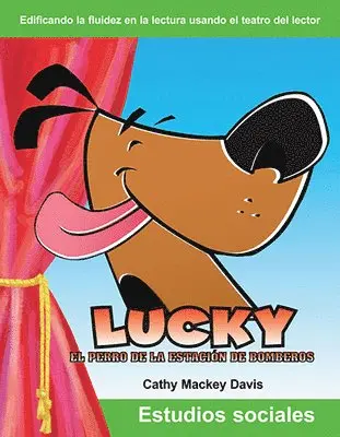 Cathy Mackey Davis - Lucky, el perro de la estación de bomberos, Häftad. Tillgänglighet: Lägg i varukorg