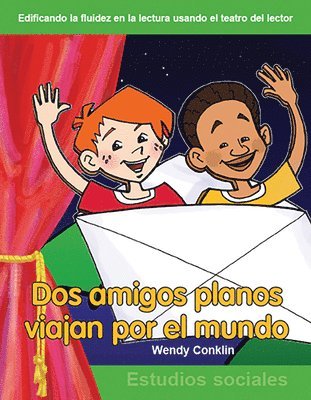 Wendy Conklin - DOS Amigos Planos Viajan Por El Mundo, Häftad