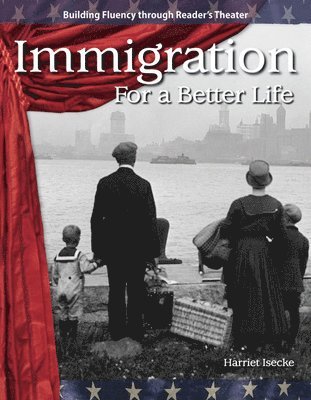 Harriet Isecke - Immigration: For a Better Life, Häftad