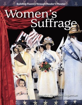 Dorothy Alexander Sugarman - Women's Suffrage, Häftad