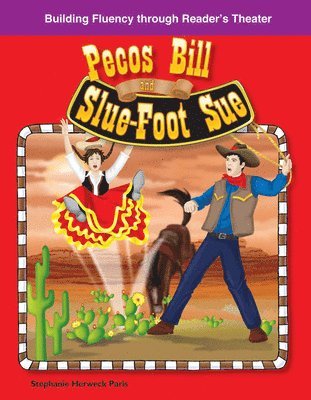 Stephanie Paris - Pecos Bill and Slue-Foot Sue, Häftad