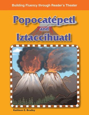 Kathleen Bradley, Kathleen E. Bradley - Popocatépetl and Iztaccíhuatl, Häftad