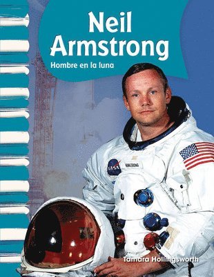 Tamara Hollingsworth - Neil Armstrong: Man on the Moon, Häftad