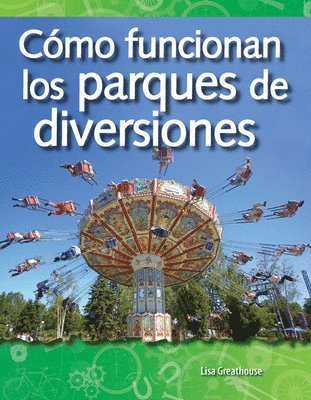 Lisa Perlman Greathouse, Lisa Greathouse - Cómo Funcionan Los Parques de Diversiones, Häftad