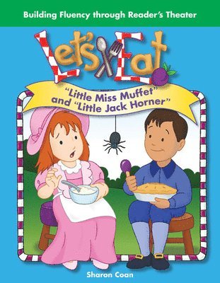 Sharon Coan - Let's Eat: Little Miss Muffet and Little Jack Horner, Häftad