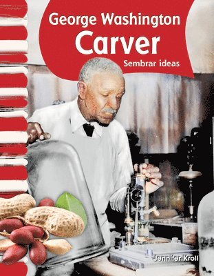 Jennifer Kroll - George Washington Carver: Sembrar Ideas, Häftad