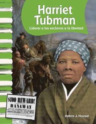 Debra J. Housel - Harriet Tubman: Liderar a Los Esclavos a la Libertad, Häftad