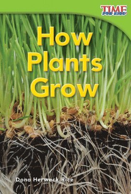 How Plants Grow 1