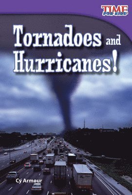 Tornadoes and Hurricanes!