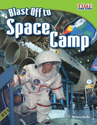 Hillary Wolfe - Blast Off to Space Camp, Häftad