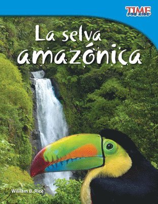 William B. Rice, William Rice - selva amazónica, Häftad