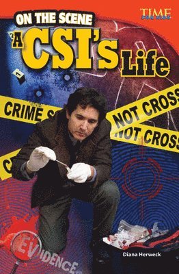 On the Scene: A CSI's Life 1